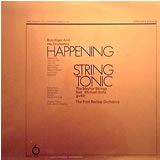 BOB ELGER AND HIS ORCHESTRA, MAYFAIR STRINGS / Happening, String Tonic